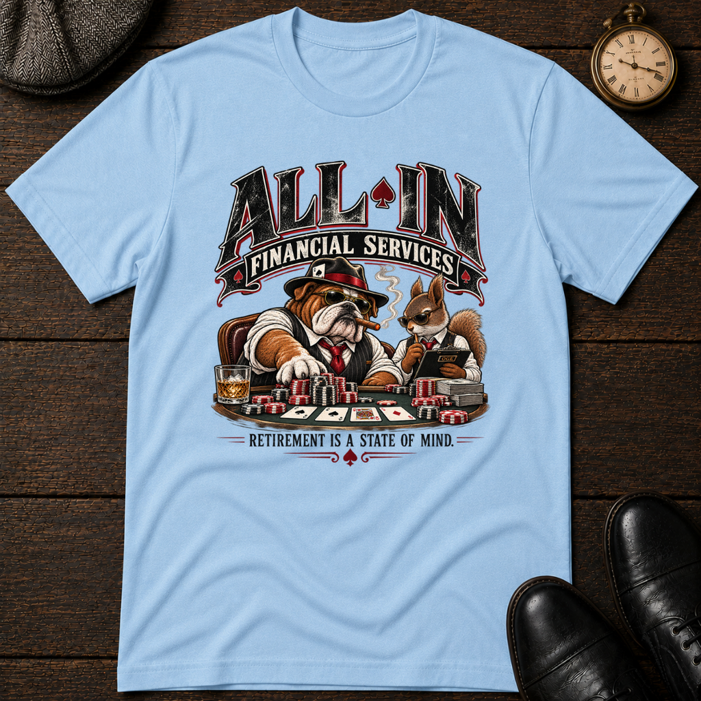 All-In Financial Services T-Shirt