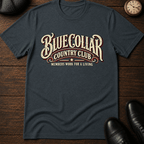 Blue Collar Country Club T-Shirt
