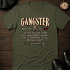 Gangster Definition T-Shirt