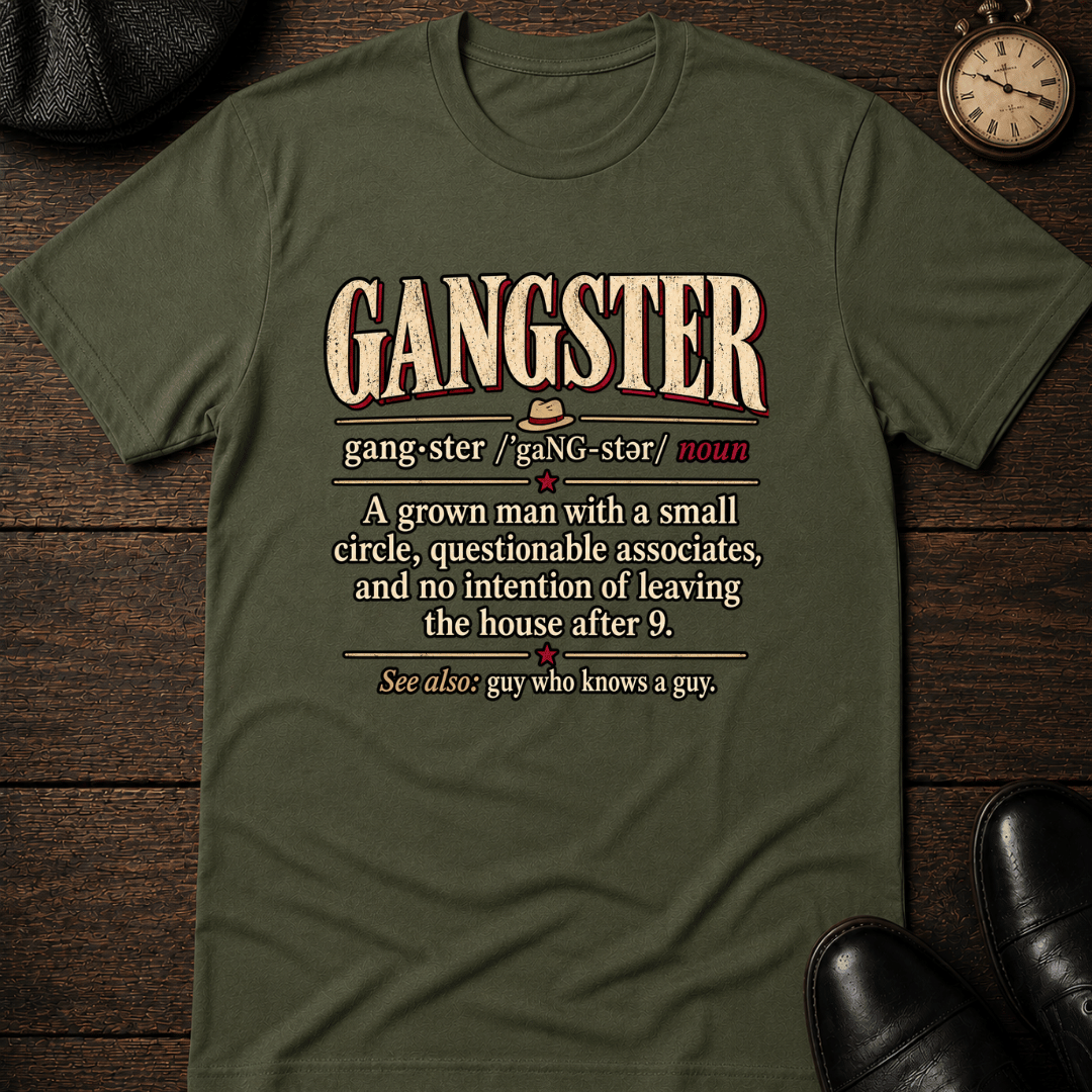 Gangster Definition T-Shirt