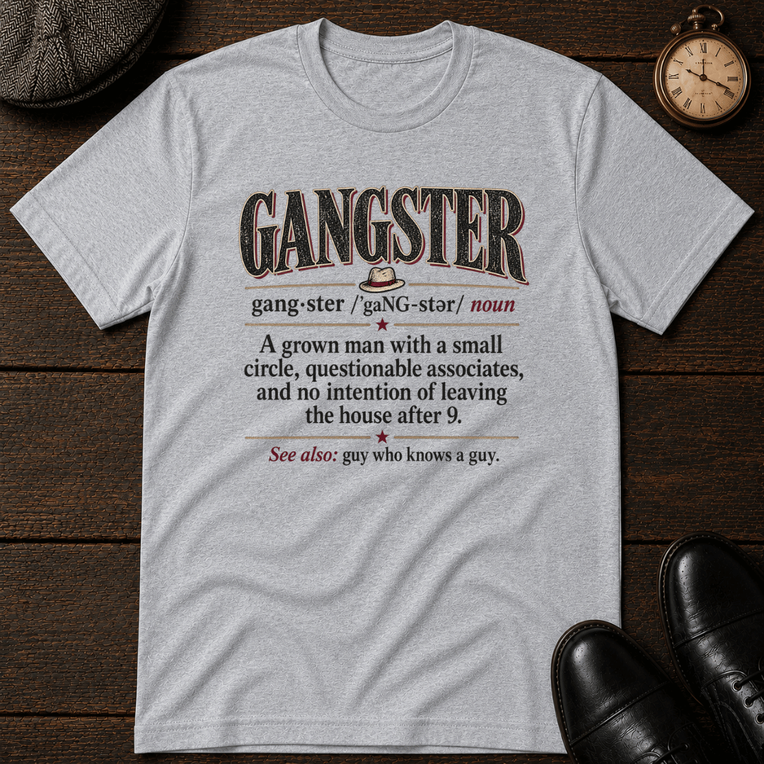 Gangster Definition T-Shirt