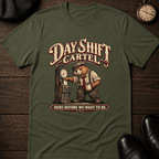 Day Shift Cartel T-Shirt