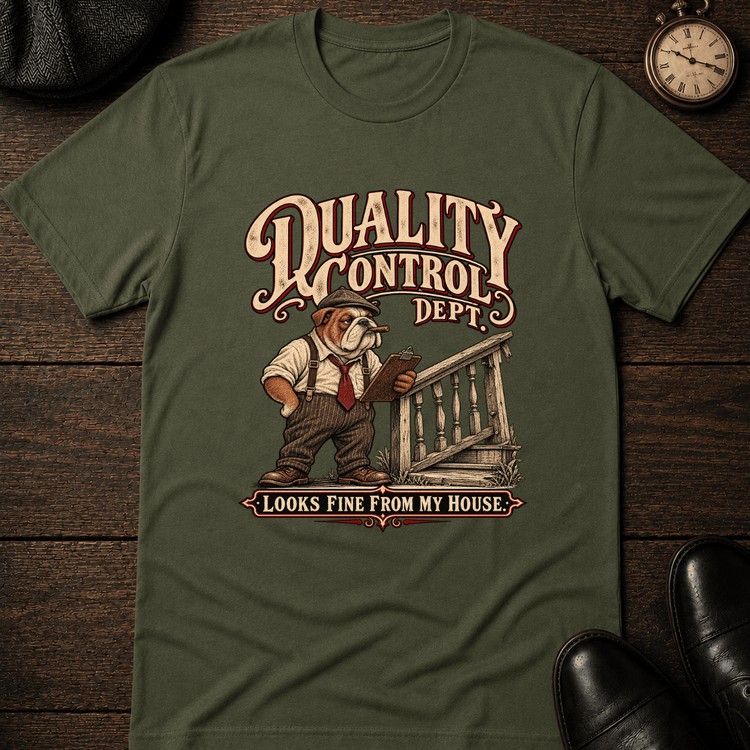 Quality Control Dept T-Shirt