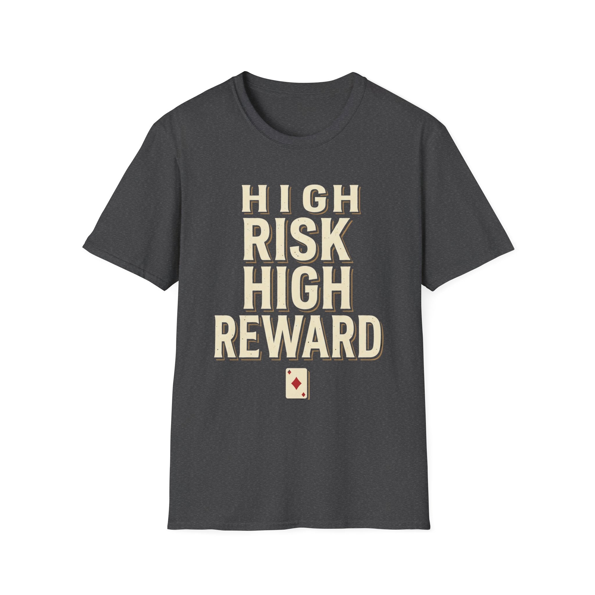 High Risk High Reward T-Shirt Black