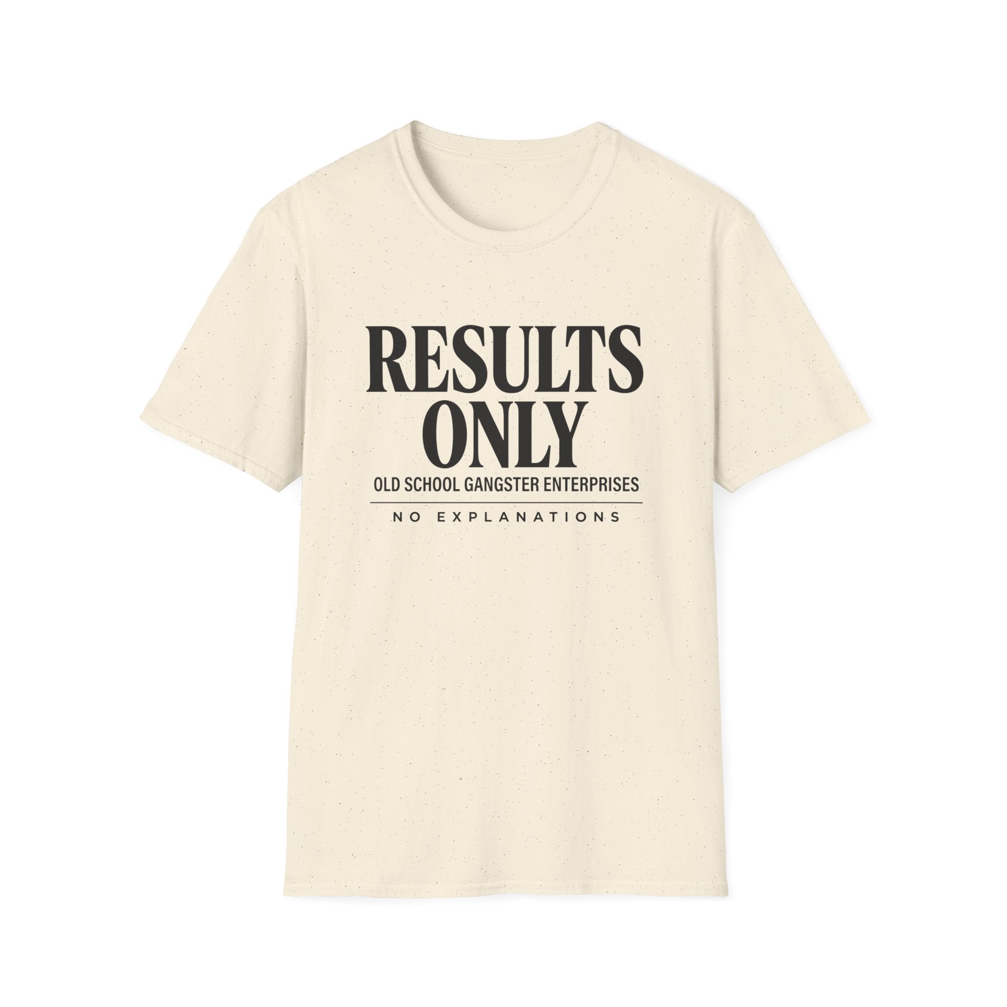 Results Only OGE T-Shirt