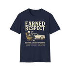 Earned Respect T-Shirt
