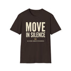 Move in Silence OGE T-Shirt
