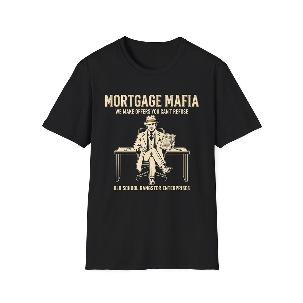 Mortgage Mafia T-Shirt