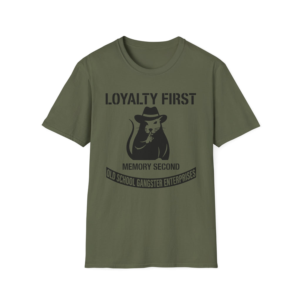 Loyalty First Memory Second OGE T-Shirt