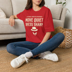 Move Quiet Dress Sharp T-Shirt