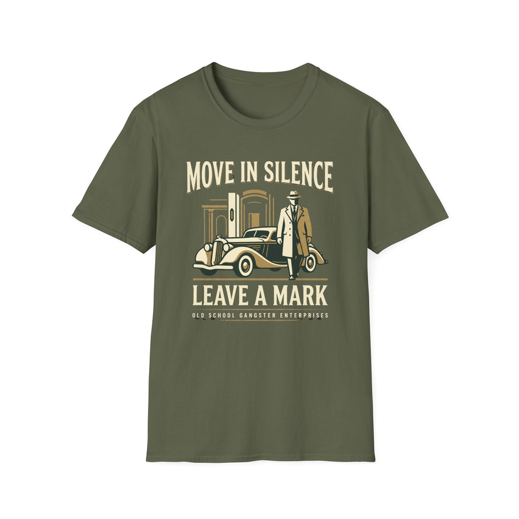 Move in Silence Leave a Mark T-Shirt