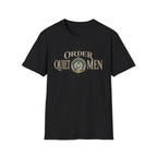 Order of Quiet Men T-Shirt