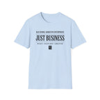 Just Business OGE T-Shirt