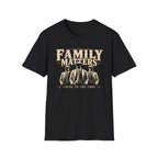 Family Matters T-Shirt