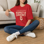 Respect is Currency OGE T-Shirt