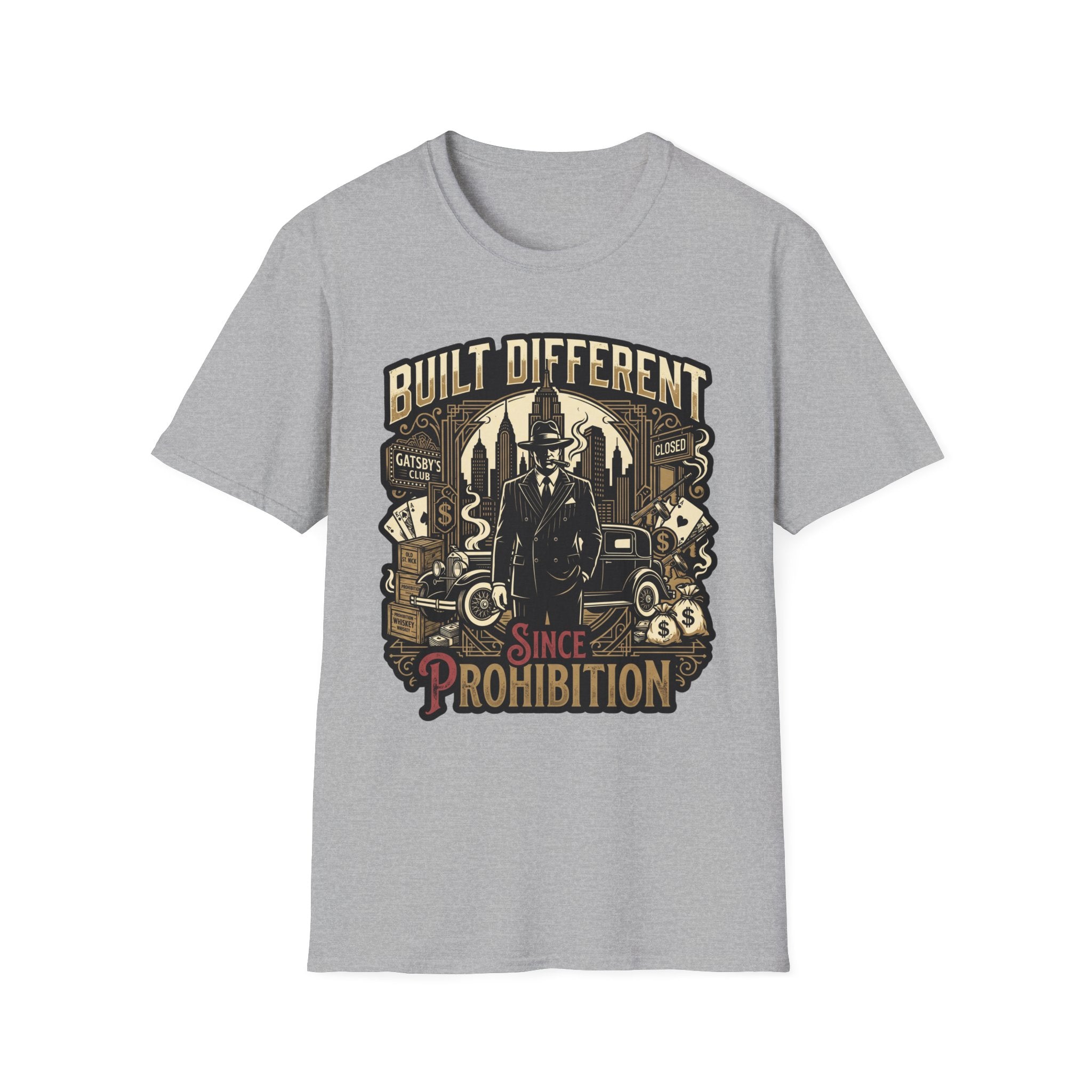 Built Different Since Prohibition T-Shirt