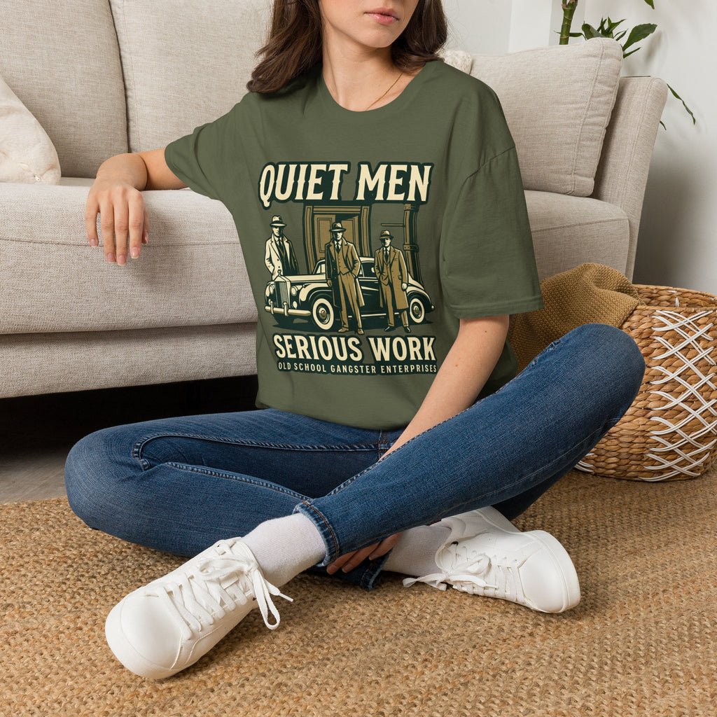 Quiet Men Serious Work T-Shirt