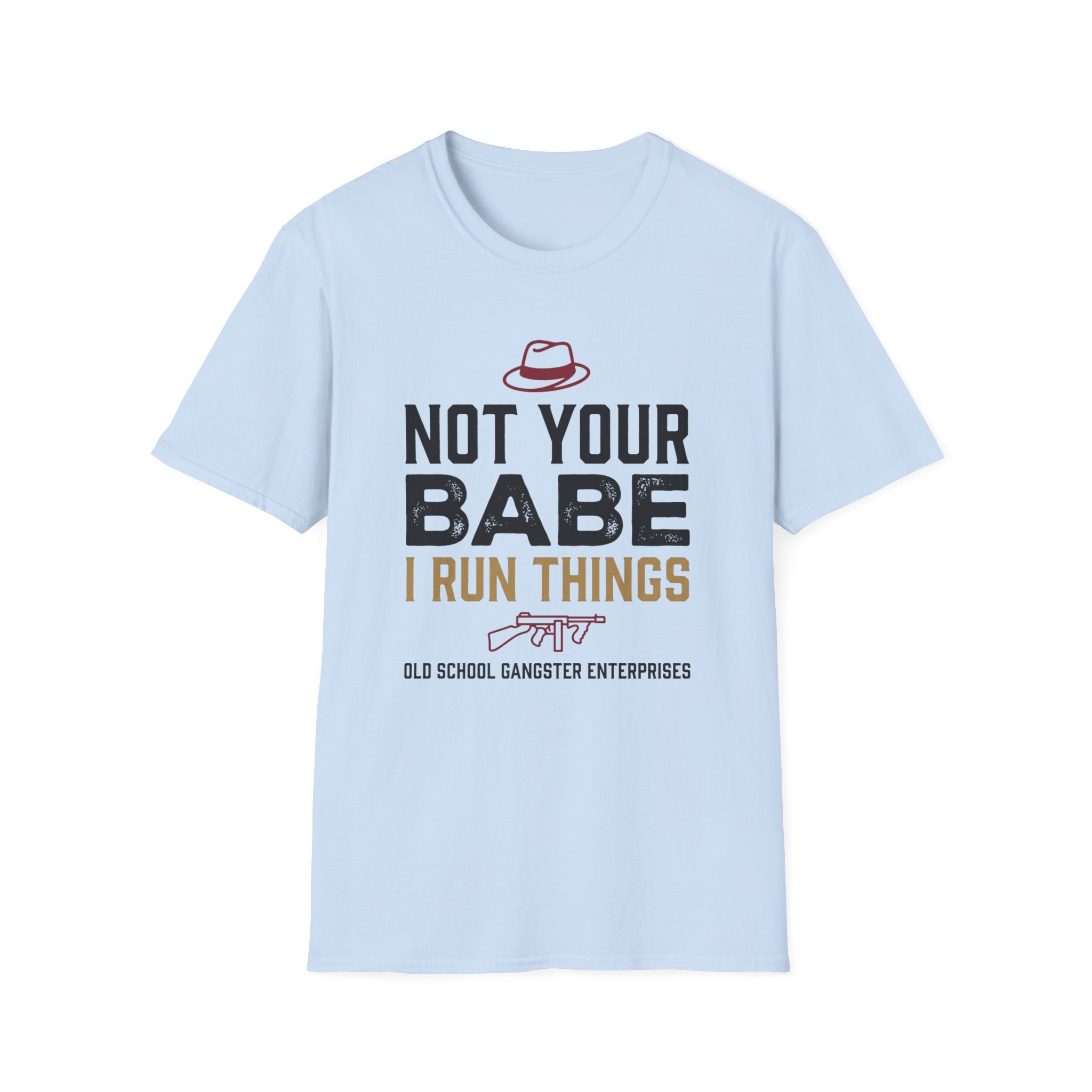 Not Your BabeT-Shirt