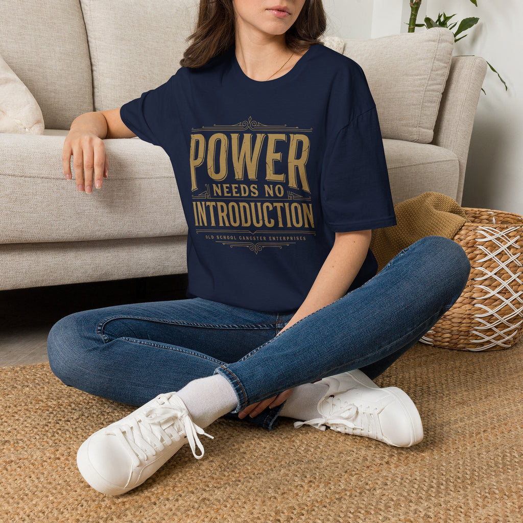 Power Needs No Introduction T-Shirt