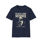 Black Card Member T-Shirt