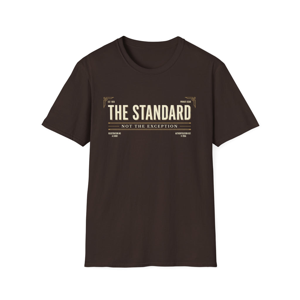 The Standard Not the Exception T-Shirt
