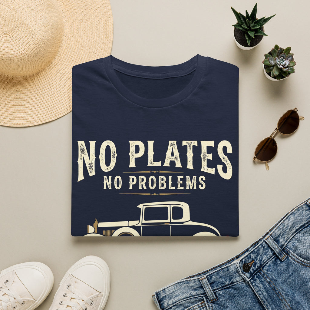 No Plates No Problems T-Shirt