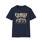 Family Matters T-Shirt