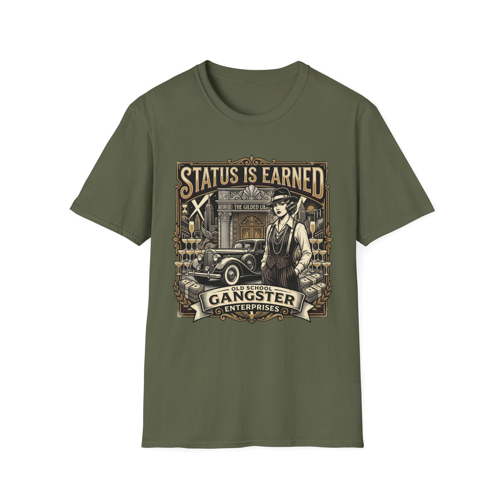 Status is Earned T-Shirt