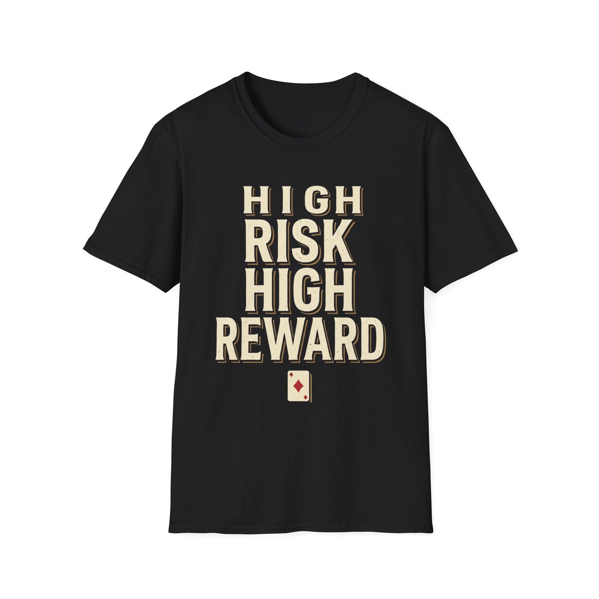 High Risk High Reward T-Shirt Black