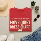 Move Quiet Dress Sharp T-Shirt
