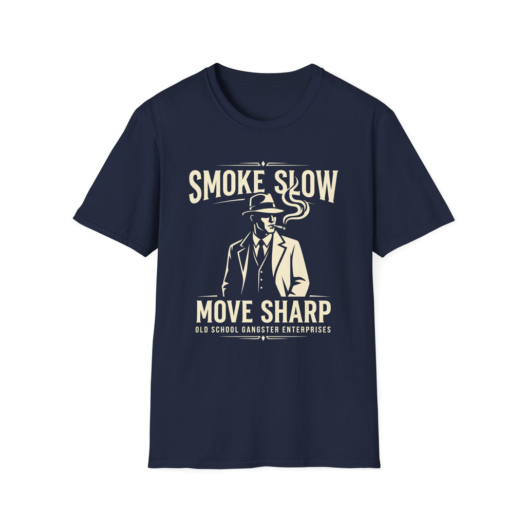 Smoke Slow Move Sharp T-Shirt