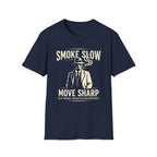 Smoke Slow Move Sharp T-Shirt