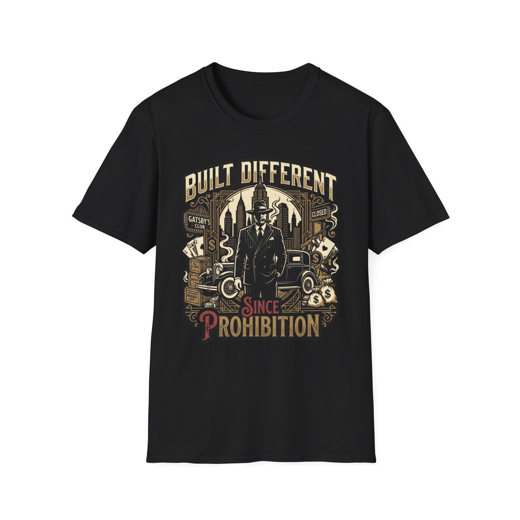 Built Different Since Prohibition T-Shirt