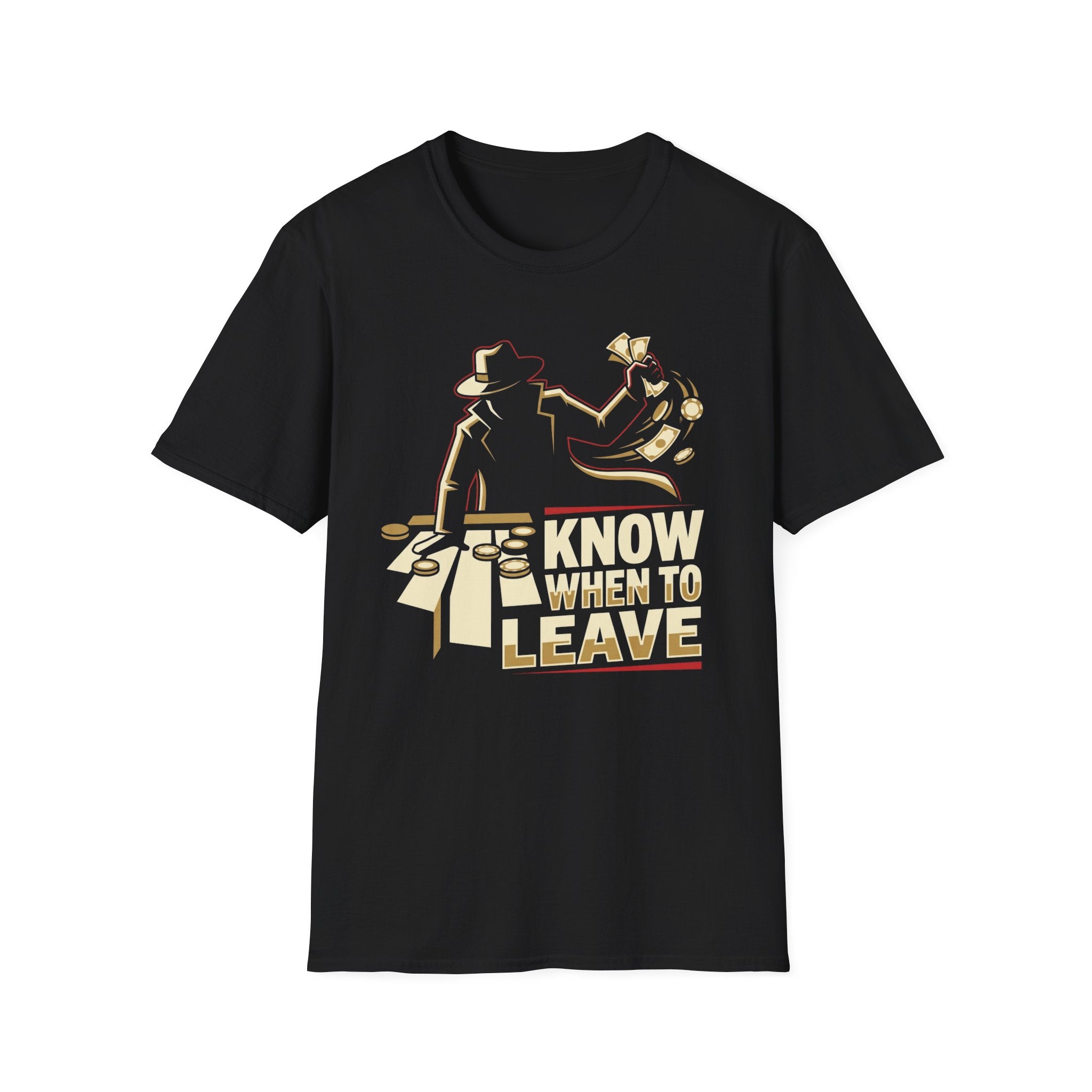 Know When to Leave T-Shirt Black