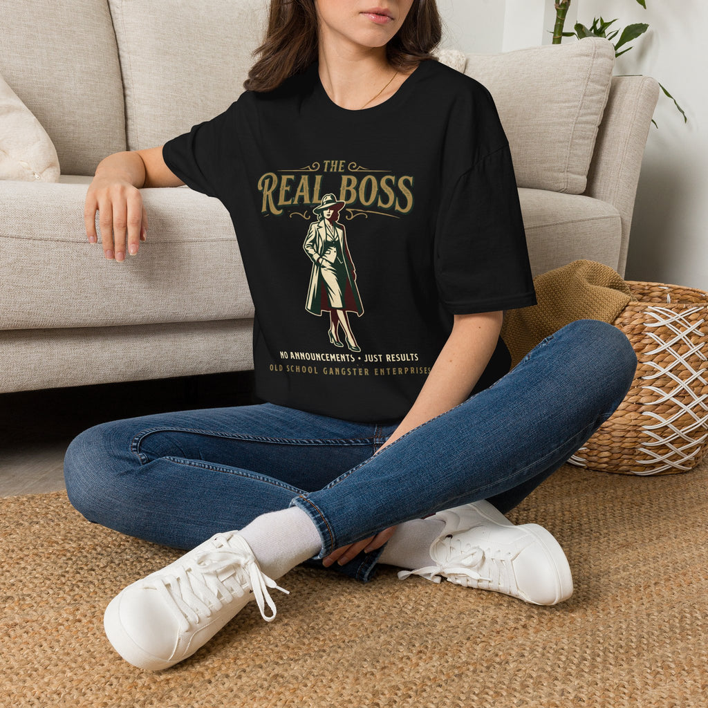 The Real Boss T-Shirt