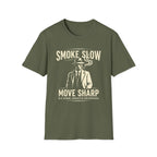 Smoke Slow Move Sharp T-Shirt