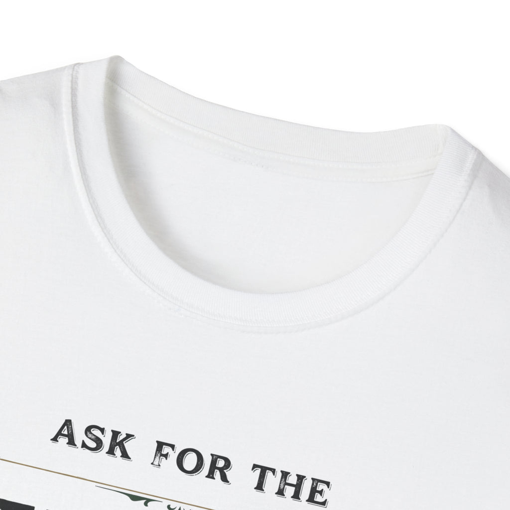 Ask for the Owner T-Shirt