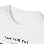 Ask for the Owner T-Shirt