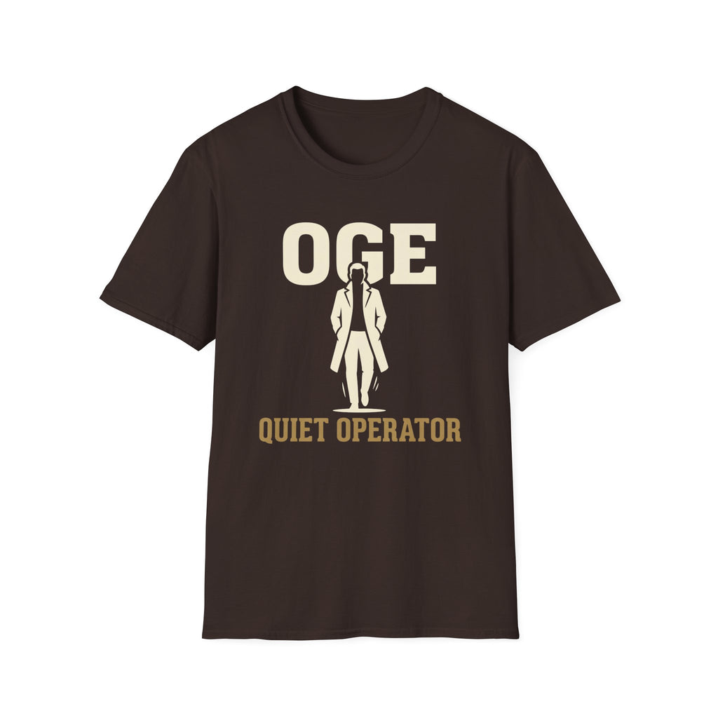 Quiet Operator OGE T-Shirt