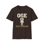Quiet Operator OGE T-Shirt