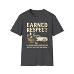 Earned Respect T-Shirt