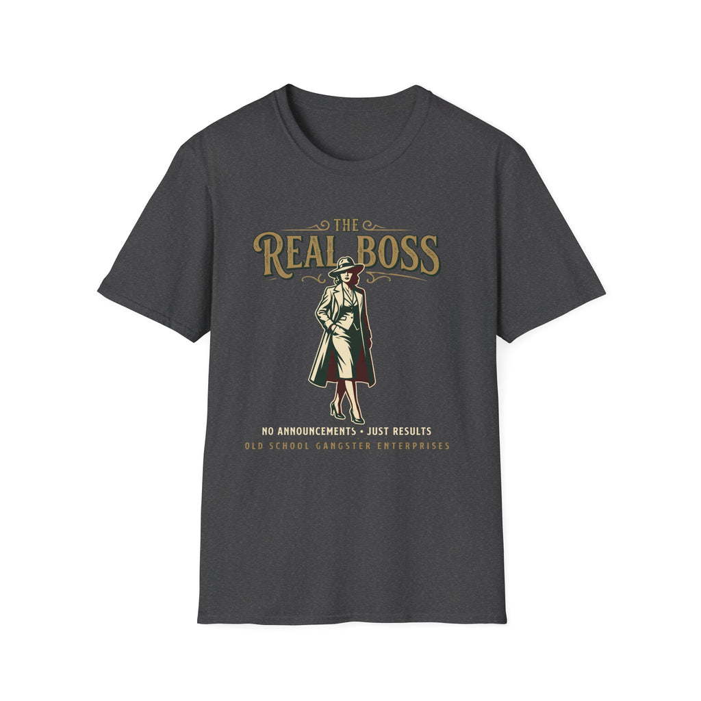 The Real Boss T-Shirt
